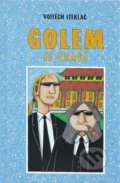 Kniha: Golem se vrací (Vojtěch Steklač). Kniha: Golem se vrací (Vojtěch Steklač).