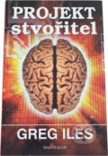 Kniha: Projekt Stvořitel (Greg Iles a Iles Greg). Knižní klub, 2005 Kniha: Projekt Stvořitel (Greg Iles a Iles Greg). Knižní klub, 2005