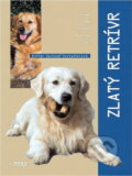 Kniha: Zlatý retrívr (Esther Verhoef-Verhallen). , 2002 Kniha: Zlatý retrívr (Esther Verhoef-Verhallen). , 2002