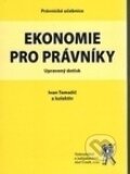Kniha: Ekonomie pro právníky (Ivan Tomažič a kolektiv). Aleš Čeněk, 2003 Kniha: Ekonomie pro právníky (Ivan Tomažič a kolektiv). Aleš Čeněk, 2003