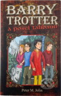 Kniha: Harry Trottel a posel Tálibánu (Peter M. Jolin). , 2005 Kniha: Harry Trottel a posel Tálibánu (Peter M. Jolin). , 2005