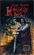 Kniha: Krvavé býlí (Jenny Nowak). , 2004 Kniha: Krvavé býlí (Jenny Nowak). , 2004