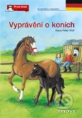 Kniha: Vyprávění o koních (Klaus Peter Wolf). Thovt, 2018 Kniha: Vyprávění o koních (Klaus Peter Wolf). Thovt, 2018