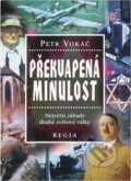 Kniha: Překvapená minulost (Petr Vokáč). Kniha: Překvapená minulost (Petr Vokáč).