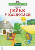 Kniha: Ježek v kalhotách (Jiří Havel). Librex, 2006 Kniha: Ježek v kalhotách (Jiří Havel). Librex, 2006