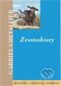 Kniha: Zvonokosy (Gabriel Chevallier). Academia, 1999 Kniha: Zvonokosy (Gabriel Chevallier). Academia, 1999