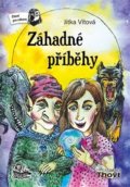 Kniha: Záhadné příběhy (Jitka Vítová). Thovt, 2019 Kniha: Záhadné příběhy (Jitka Vítová). Thovt, 2019