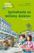 Kniha: Sprisahanie za milióny dolárov (Alexandra Fischerová-Hunoldová). Thovt, 2013 Kniha: Sprisahanie za milióny dolárov (Alexandra Fischerová-Hunoldová). Thovt, 2013