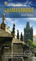 Kniha: Charles Bridge (Jakub Malina). Eminent, 2007 Kniha: Charles Bridge (Jakub Malina). Eminent, 2007