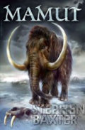 Kniha: Mamut (Stephen Baxter). Seqoy-Crew, 2006 Kniha: Mamut (Stephen Baxter). Seqoy-Crew, 2006