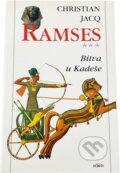 Kniha: Ramses 3: Bitva u Kadeše (Christian Jacq). Alpress Kniha: Ramses 3: Bitva u Kadeše (Christian Jacq). Alpress