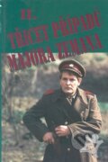 Kniha: Třicet případů majora Zemana 2. (Jiří Procházka). Ottovo nakladatelství Kniha: Třicet případů majora Zemana 2. (Jiří Procházka). Ottovo nakladatelství