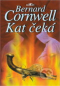 Kniha: Kat čeká (Bernard Cornwell). Alpress Kniha: Kat čeká (Bernard Cornwell). Alpress