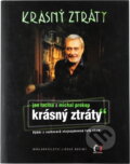 Kniha: Krásný ztráty (Jan Lacina; Michal Prokop, Jan, Michal Lacina a Prokop). , 2004 Kniha: Krásný ztráty (Jan Lacina; Michal Prokop, Jan, Michal Lacina a Prokop). , 2004