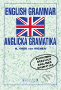 Kniha: English Grammar Anglická gramatika (H. Hnük von Wicher). Fragment, 1996 Kniha: English Grammar Anglická gramatika (H. Hnük von Wicher). Fragment, 1996