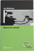 Kniha: Betonová zahrada - LN (Ian McEwan a McEwan Ian). , 2005 Kniha: Betonová zahrada - LN (Ian McEwan a McEwan Ian). , 2005