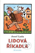 Kniha: Lidová říkadla (Josef Lada). Dialog, 2005 Kniha: Lidová říkadla (Josef Lada). Dialog, 2005