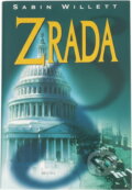 Kniha: Zrada (Sabin Willett). Aktuell, 1999 Kniha: Zrada (Sabin Willett). Aktuell, 1999
