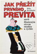 Kniha: Jak přežít prvního prevíta (Willy Breinholst). Kniha: Jak přežít prvního prevíta (Willy Breinholst).