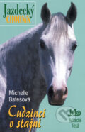 Kniha: Cudzinci v stajni (Michelle Batesová). Slovenské pedagogické nakladateľstvo - Mladé letá, 2008 Kniha: Cudzinci v stajni (Michelle Batesová). Slovenské pedagogické nakladateľstvo - Mladé letá, 2008