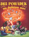 Kniha: 365 Pohádek na dobrou noc (Nakladatelství Junior). Nakladatelství Junior Kniha: 365 Pohádek na dobrou noc (Nakladatelství Junior). Nakladatelství Junior