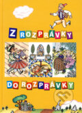 Kniha: Z rozprávky do rozprávky II. (Eleonóra Gašparová), 2008 Kniha: Z rozprávky do rozprávky II. (Eleonóra Gašparová), 2008