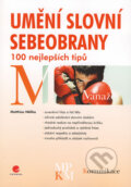 Kniha: Umění slovní sebeobrany (Matthias Nöllke). Grada, 2008 Kniha: Umění slovní sebeobrany (Matthias Nöllke). Grada, 2008