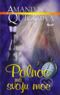 Kniha: Polnoc má svoju moc (Amanda Quick), 2008 Kniha: Polnoc má svoju moc (Amanda Quick), 2008