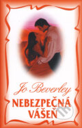 Kniha: Nebezpečná vášeň (Jo Beverley). Domino, 2008 Kniha: Nebezpečná vášeň (Jo Beverley). Domino, 2008