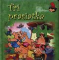 Kniha: Tri prasiatka (TKK-SK). TKK-SK Kniha: Tri prasiatka (TKK-SK). TKK-SK