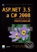 Kniha: ASP.NET 3.5 a C# 2008 (Mario Szpuszta a Matthew MacDonald). Zoner Press, 2008 Kniha: ASP.NET 3.5 a C# 2008 (Mario Szpuszta a Matthew MacDonald). Zoner Press, 2008