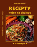 Kniha: Recepty nejen na chalupu (František Beníšek). Gen, 2001 Kniha: Recepty nejen na chalupu (František Beníšek). Gen, 2001