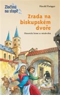Kniha: Zrada na biskupském dvoře (Christian Zimmer a Harald Parigger). Thovt, 2013 Kniha: Zrada na biskupském dvoře (Christian Zimmer a Harald Parigger). Thovt, 2013