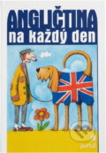 Kniha: Angličtina na každý den (Zdenka Maixnerová). Portál, 2002 Kniha: Angličtina na každý den (Zdenka Maixnerová). Portál, 2002