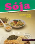 Kniha: Sója - mouka, boby, vločky (Pavla Momčilová, Momčilová; Martinková, Momčilová a Martinková). Kniha: Sója - mouka, boby, vločky (Pavla Momčilová, Momčilová; Martinková, Momčilová a Martinková).
