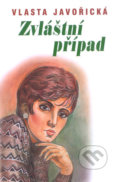 Kniha: Zvláštní případ (Vlasta Javořická). Akcent Kniha: Zvláštní případ (Vlasta Javořická). Akcent