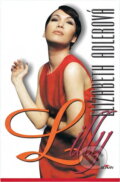 Kniha: Lilly (Elizabeth Adler). Alpress Kniha: Lilly (Elizabeth Adler). Alpress