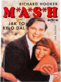 Kniha: MASH: Jak to bylo dál (Richard Hooker). Kniha: MASH: Jak to bylo dál (Richard Hooker).