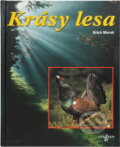 Kniha: Krásy lesa (Erich Marek a Werner Stoll). Anagram, 1999 Kniha: Krásy lesa (Erich Marek a Werner Stoll). Anagram, 1999