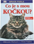 Kniha: Co je s mou kočkou? (Bruce Fogle). Knižní klub, 2004 Kniha: Co je s mou kočkou? (Bruce Fogle). Knižní klub, 2004