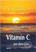 Kniha: Vitamin C pre dušu ženy (Motýľ). Motýľ, 1998 Kniha: Vitamin C pre dušu ženy (Motýľ). Motýľ, 1998