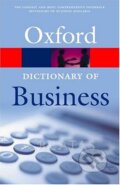 Kniha: Oxford Dictionary of Business (Alan Isaacs a John Pallister). Oxford University Press, 2003 Kniha: Oxford Dictionary of Business (Alan Isaacs a John Pallister). Oxford University Press, 2003