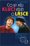 Kniha: Co by měli kluci vědět o lásce (Sylvia Schneider). Portál, 2001 Kniha: Co by měli kluci vědět o lásce (Sylvia Schneider). Portál, 2001