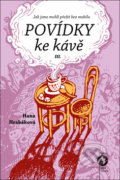 Kniha: Povídky ke kávě III. (Hana Hrabáková). Machart, 2017 Kniha: Povídky ke kávě III. (Hana Hrabáková). Machart, 2017
