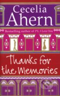 Kniha: Thanks for the Memories (Cecelia Ahern). HarperCollins, 2008 Kniha: Thanks for the Memories (Cecelia Ahern). HarperCollins, 2008