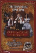 Film: Nejkrásnější hádanka (Zdeněk Troška) (). Magicbox, 2007 Film: Nejkrásnější hádanka (Zdeněk Troška) (). Magicbox, 2007