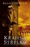 Film: Krajina střelců (Kevin Costner) (). Magicbox, 2003 Film: Krajina střelců (Kevin Costner) (). Magicbox, 2003