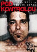 Film: Pod kontrolou (Tim Hunter) (). Magicbox, 2004 Film: Pod kontrolou (Tim Hunter) (). Magicbox, 2004