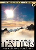 Film: Premeny Tatier (Pavol Barabáš) (). K2 studio, 2006 Film: Premeny Tatier (Pavol Barabáš) (). K2 studio, 2006