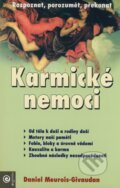 Kniha: Karmické nemoci (Daniel Meurois-Givaudan), 2008 Kniha: Karmické nemoci (Daniel Meurois-Givaudan), 2008